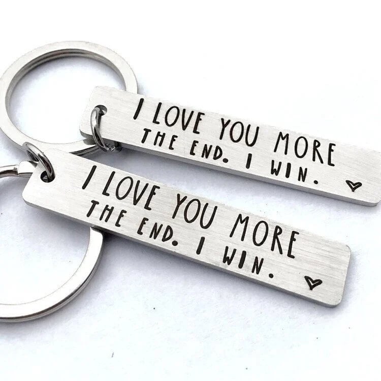 "I Love You More The End I Win"Funny Birthday Keychain-- A personalised gift for him/her