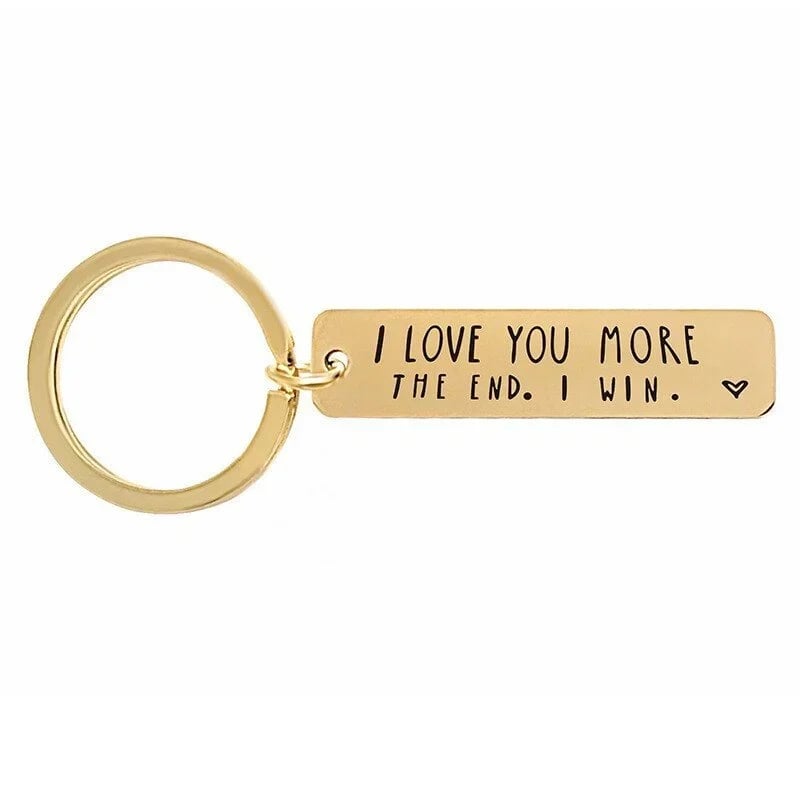 "I Love You More The End I Win"Funny Birthday Keychain-- A personalised gift for him/her